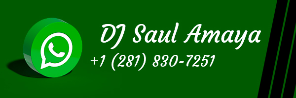 Mensajes de WhatsApp para DJ Saul Amaya