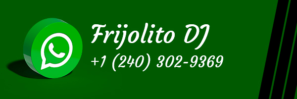 Mensajes de WhatsApp para Frijolito DJ